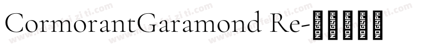 CormorantGaramond Re字体转换